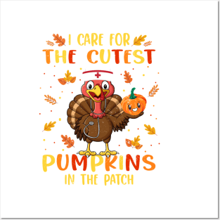 I Care For Cutest Pumpkins Patch School Nurse Thanksgiving Posters and Art